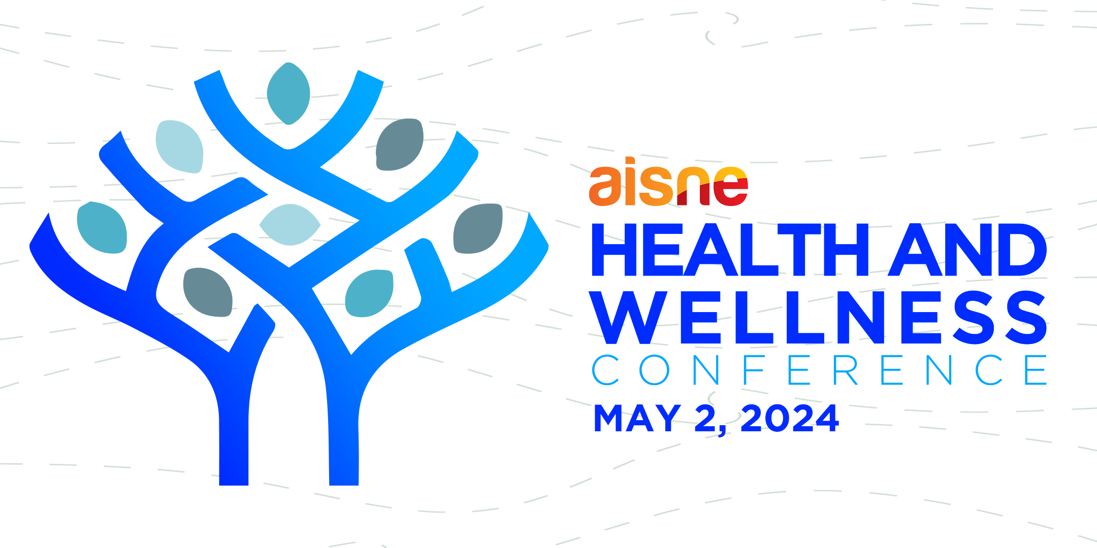 AISNE 2024 Health and Wellness Conference AISNE